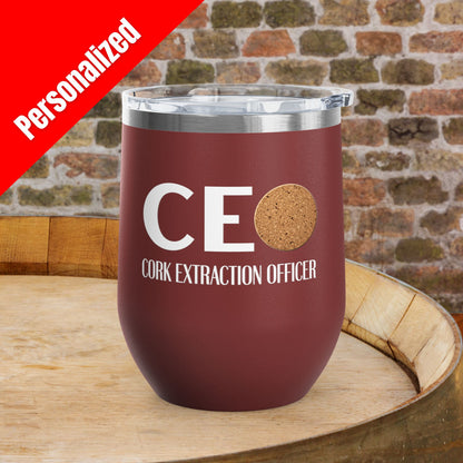 CEO Cork Extraction Officer Personalized 12oz Wine Tumbler