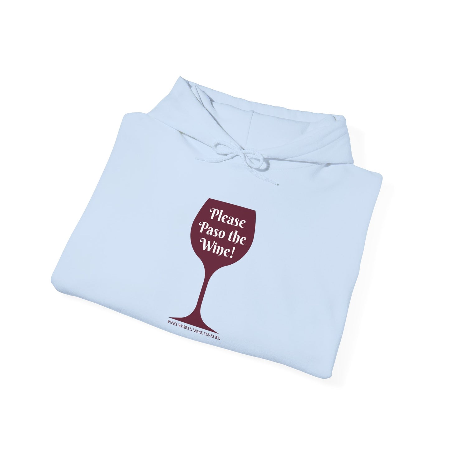 Please Paso The Wine Hoodie