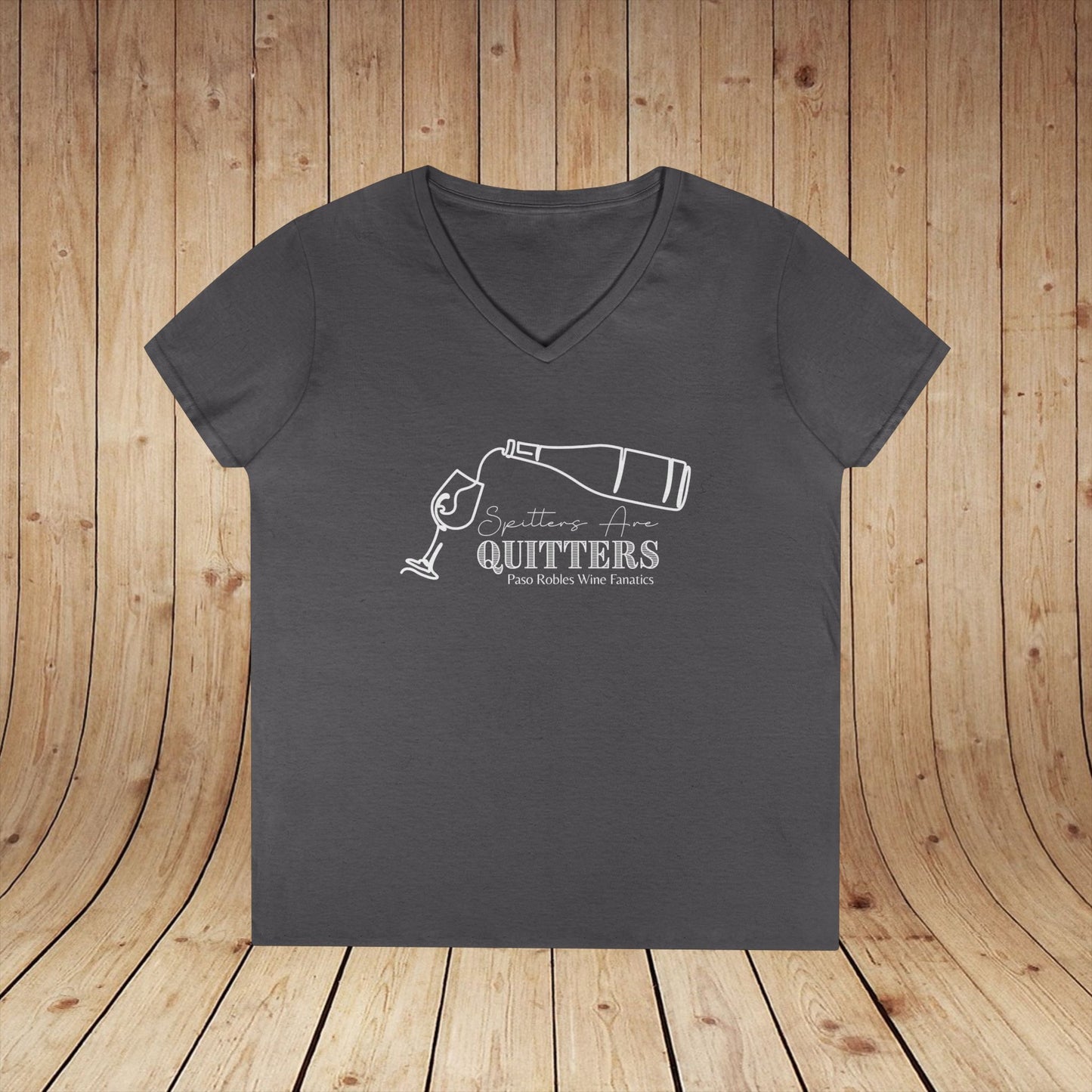 Spitters Are Quitters wine Ladies V-Neck  Tee