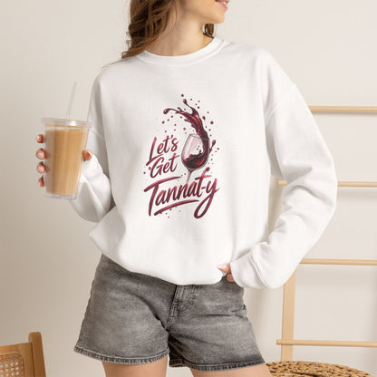 Let's Get Tannat-y Sweatshirt