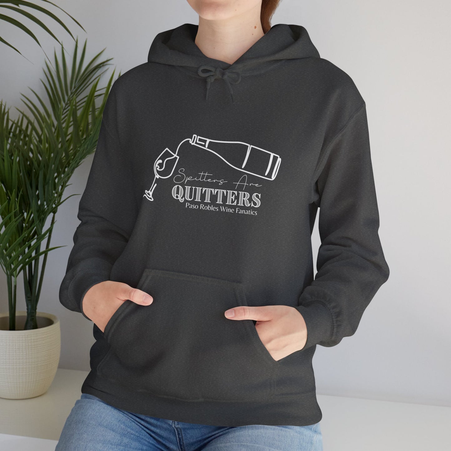 Spitters Are Quitters wine Hoodie