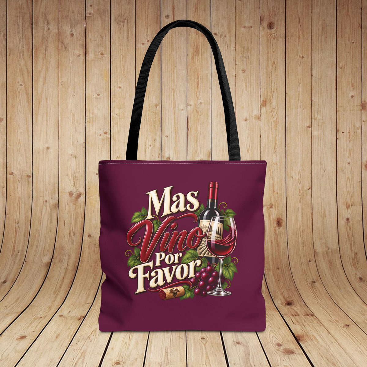 Mas Vino Por Favor Tote Bag