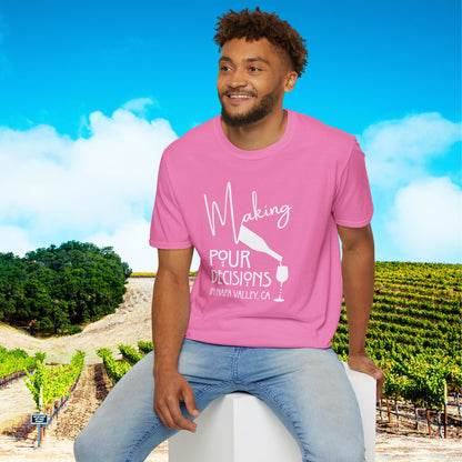 Napa Valley - Making Pour Decisions Unisex Softstyle Tee