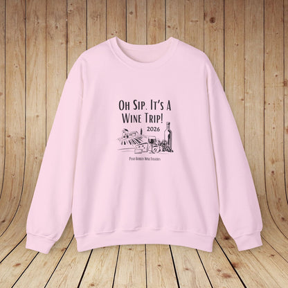 Oh Sip It's A Wine Trip Sweatshirt