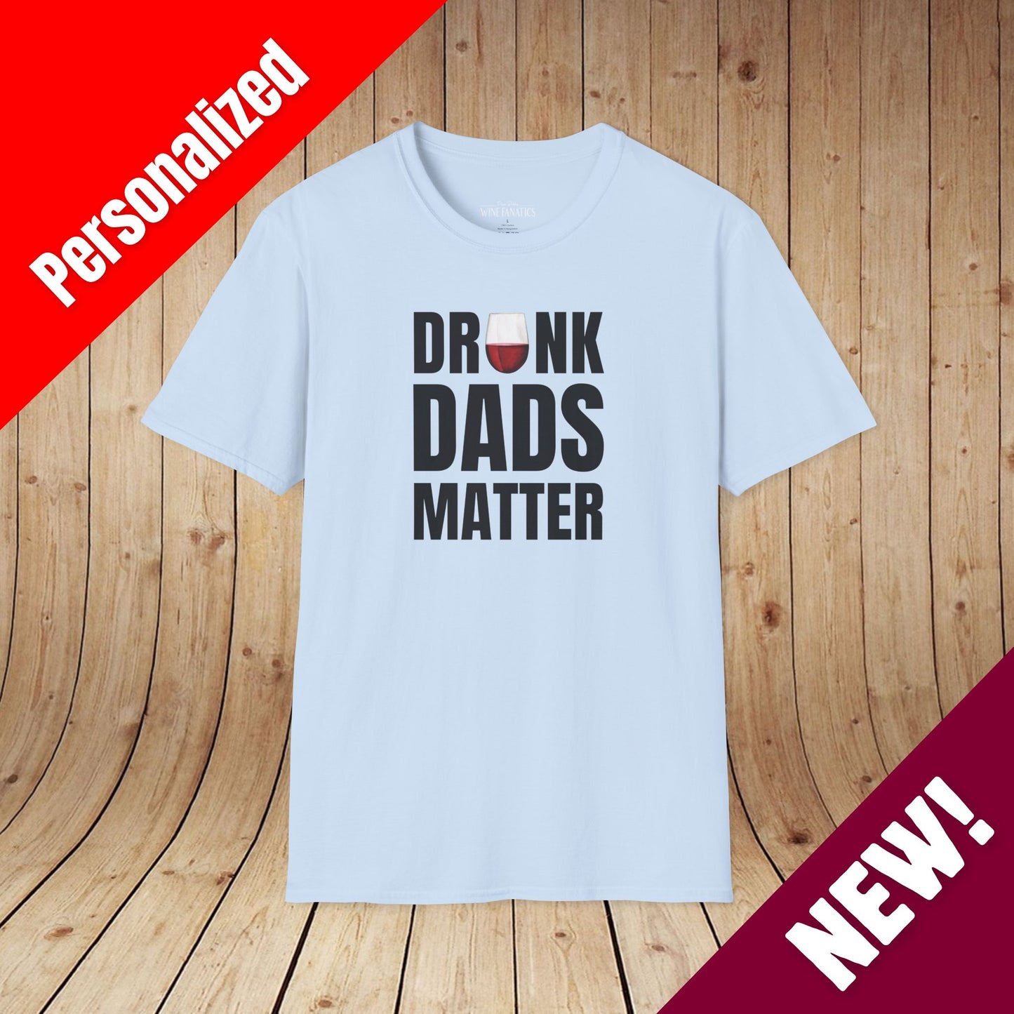 Drunk Dads Matter T-Shirt