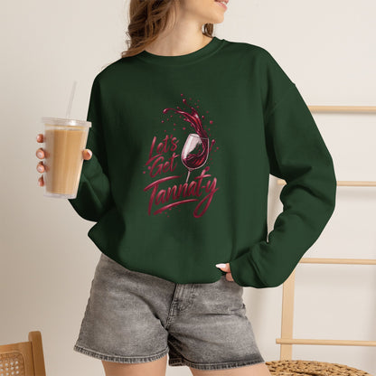 Let's Get Tannat-y Sweatshirt