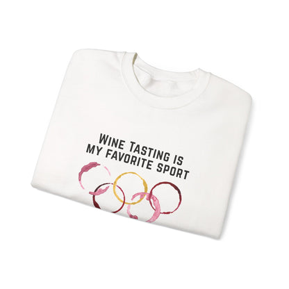 Wine Tasting Is My Favorite Sport Sweatshirt