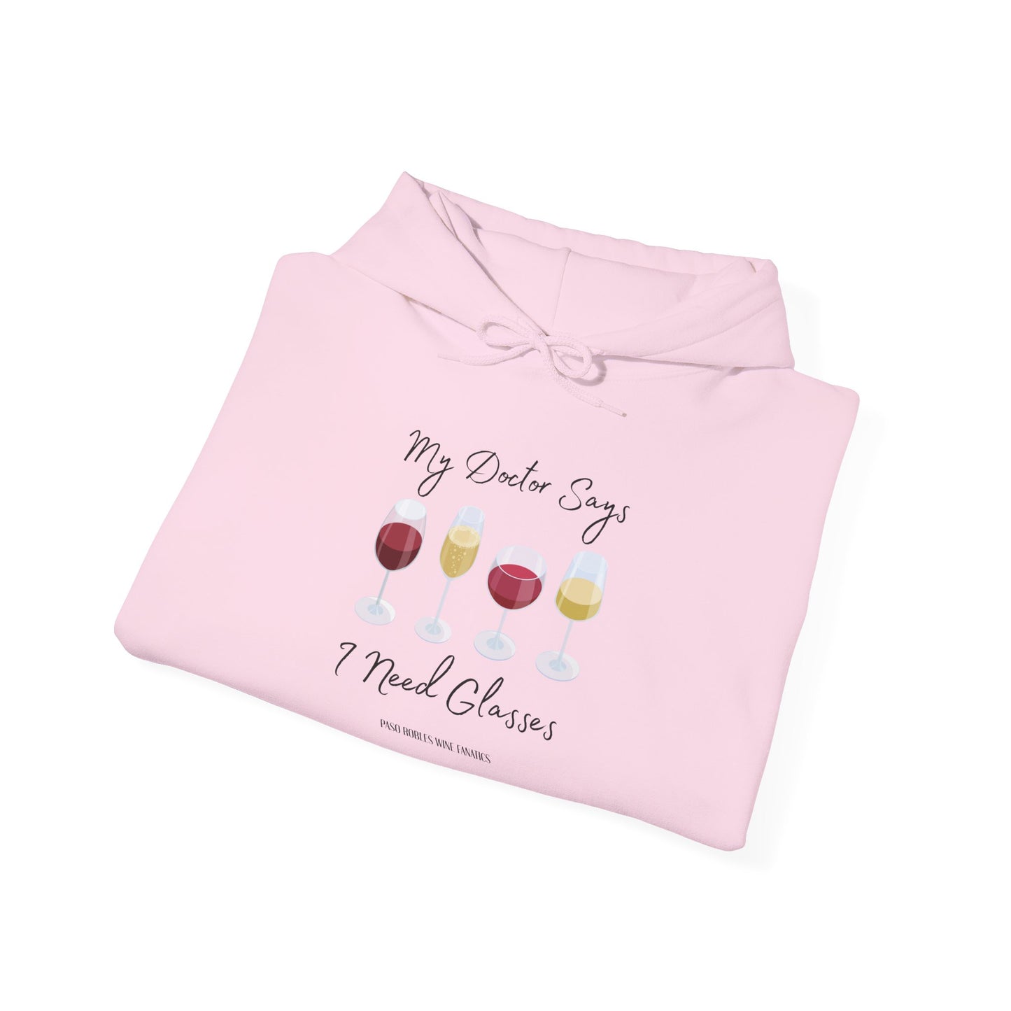 My Doctor Says I Need Glasses Hoodie