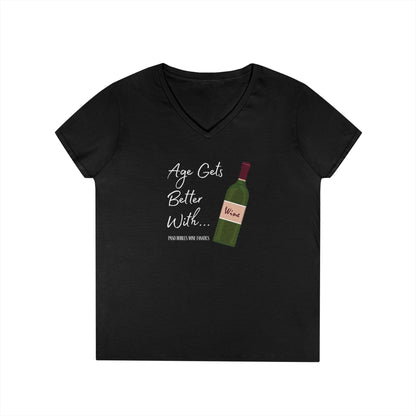 Age Gets Better With Wine Ladies V-Neck Tee