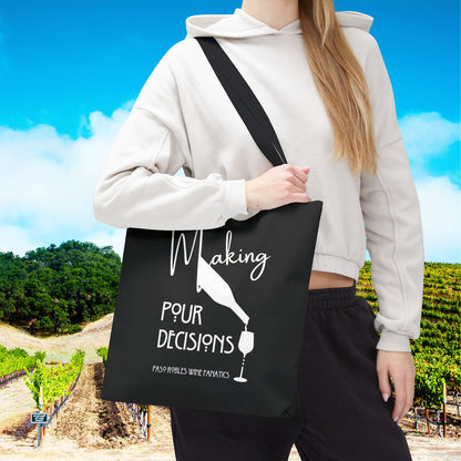 Making Pour Decisions Tote Bag