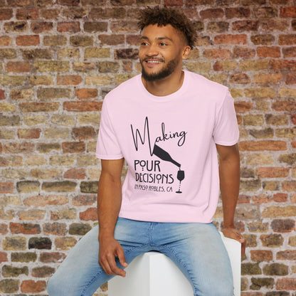 Paso Robles - Making Pour Decisions Crewneck Tee