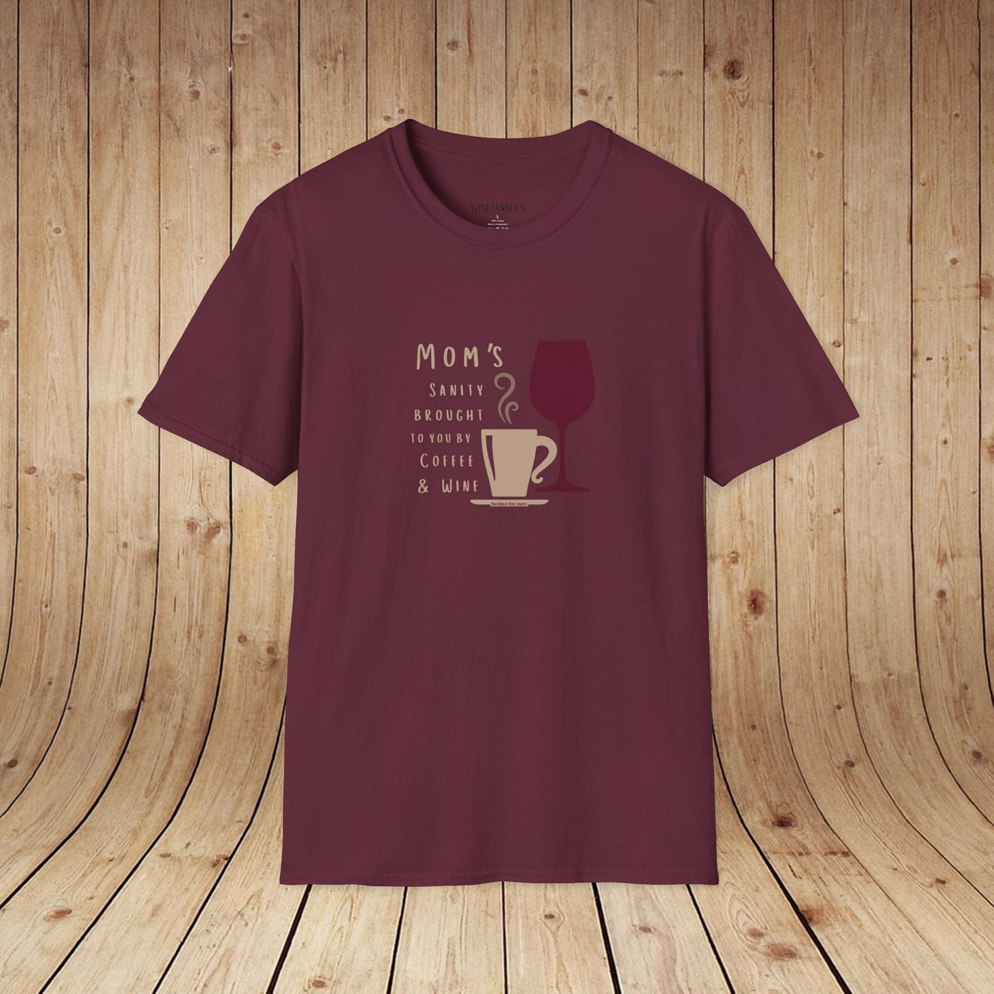 Mom's sanity brought to you by Coffee & Wine Personalized Tee