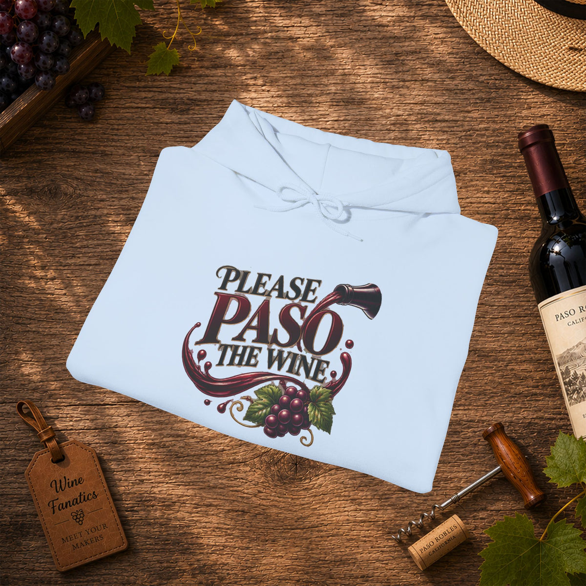 Please Paso The Wine Hoodie