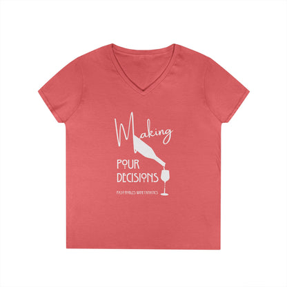 Making Pour Decisions Ladies' V-Neck Tee