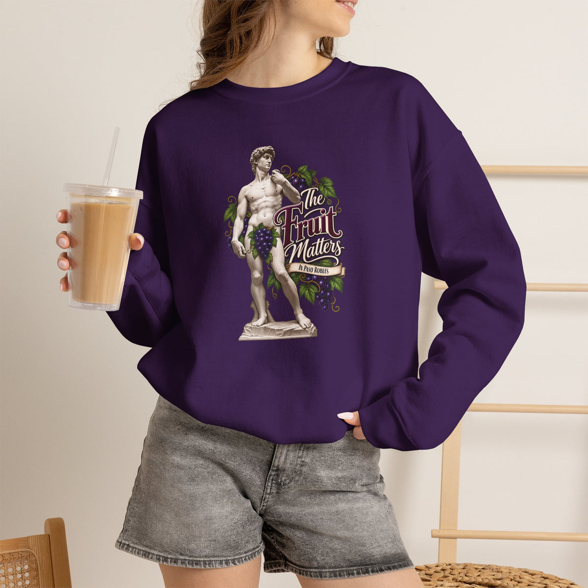 The Fruit Matters In Paso Robles Sweatshirt