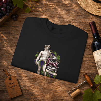 The Fruit Matters In Paso Robles Sweatshirt
