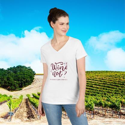 Wine Not? Ladies V-Neck Tee