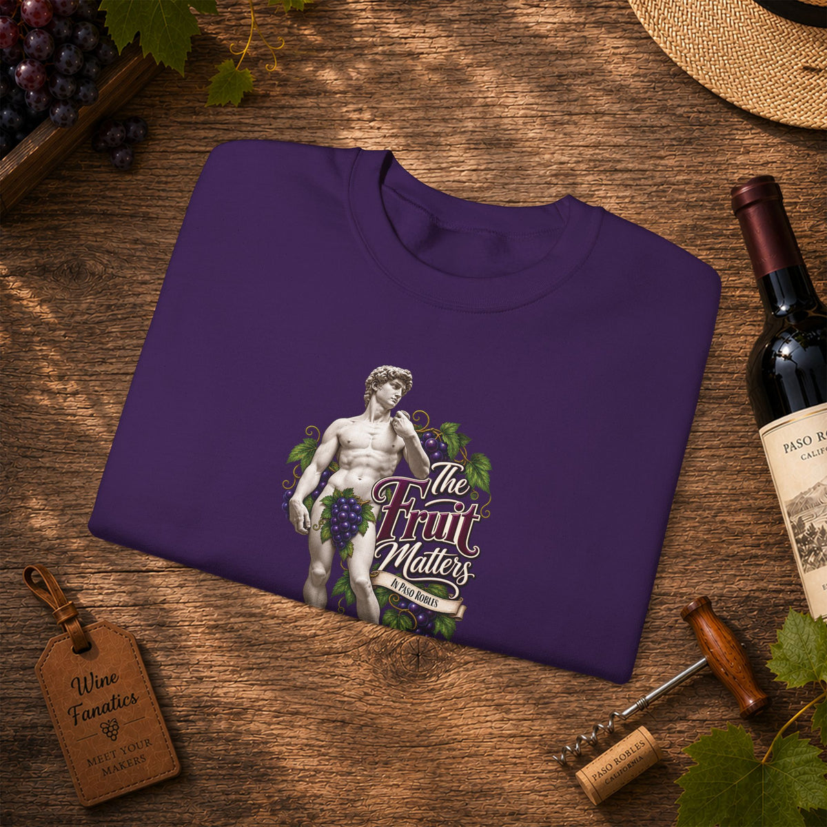 The Fruit Matters In Paso Robles Sweatshirt