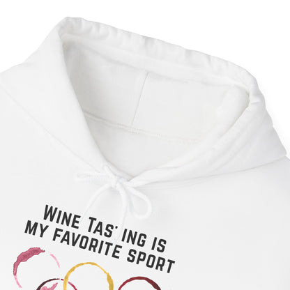 Wine Tasting Is My Favorite Sport Hoodie