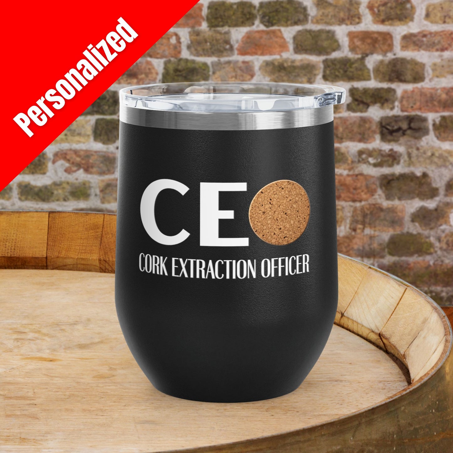 CEO Cork Extraction Officer Personalized 12oz Wine Tumbler