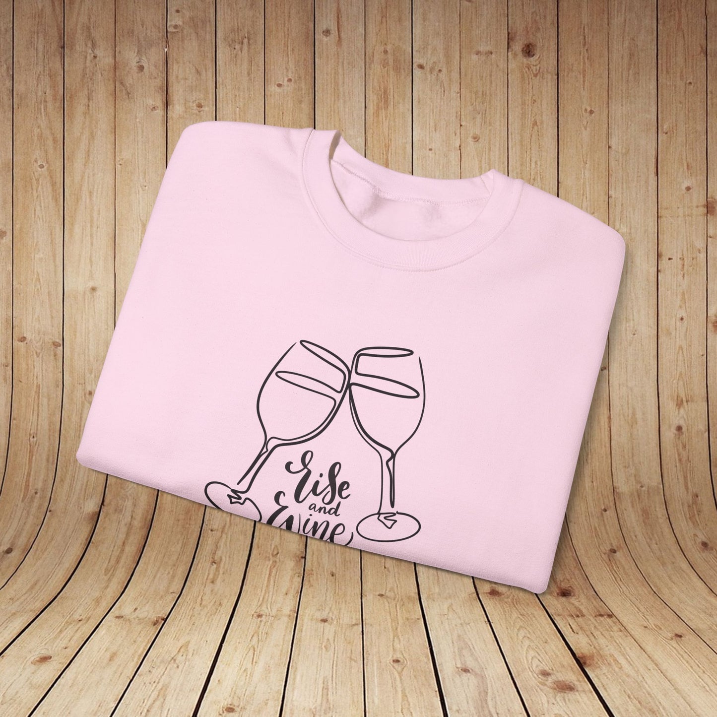 Rise & Wine Sweatshirt