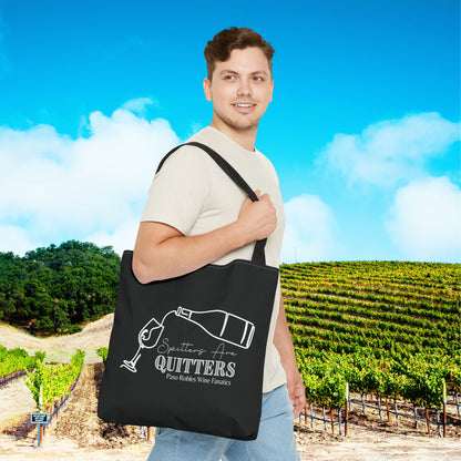 Spitters Are Quitters Wine Tote Bag