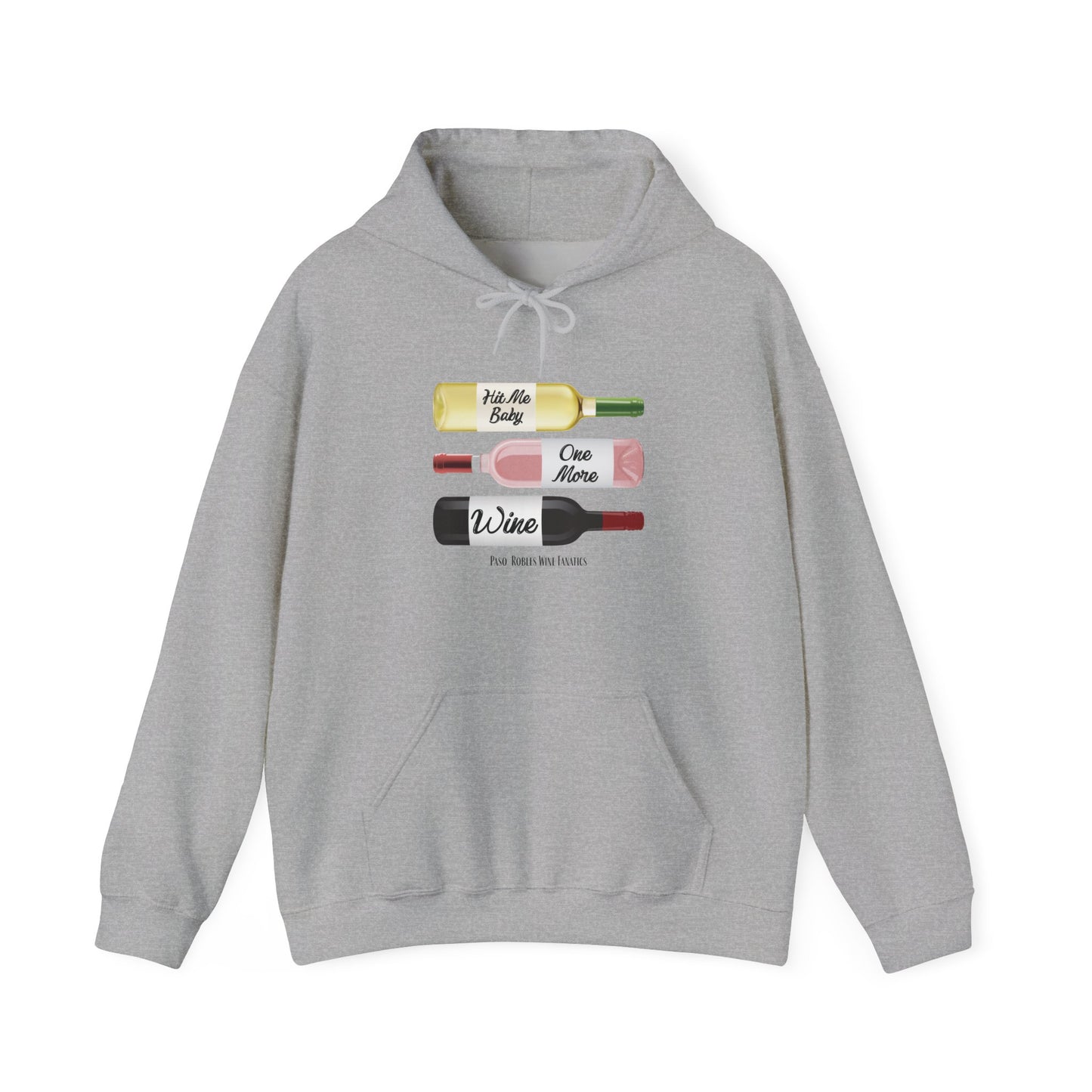 Hit Me Baby One More Wine Hoodie