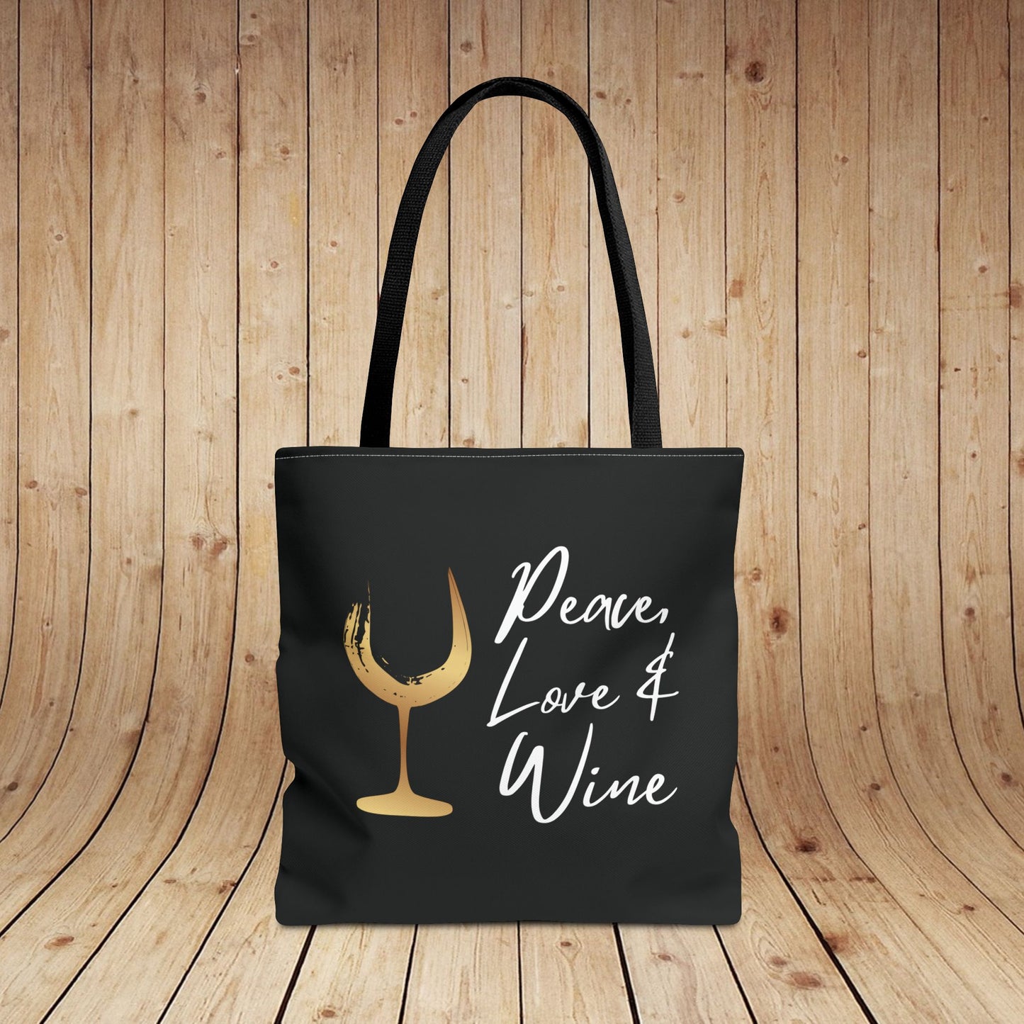 Peace Love Wine Tote Bag