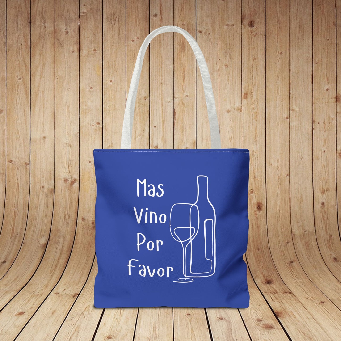Mas Vino Por Favor Tote Bag