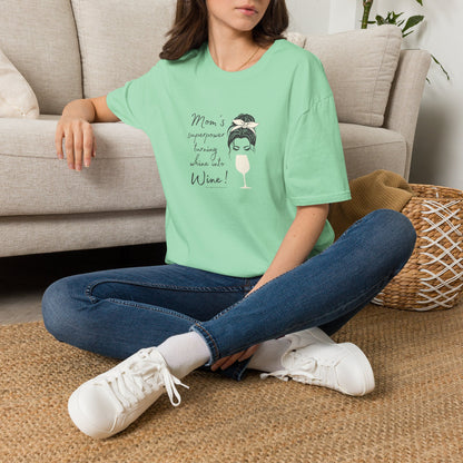 Mom's superpower, turning whine into Wine! Crewneck Tee