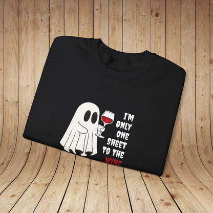 One Sheet To The Wine Sweatshirt