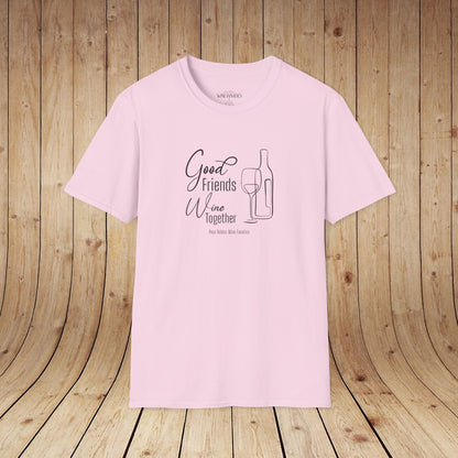 Good Friends Wine Together Unisex Softstyle T-Shirt