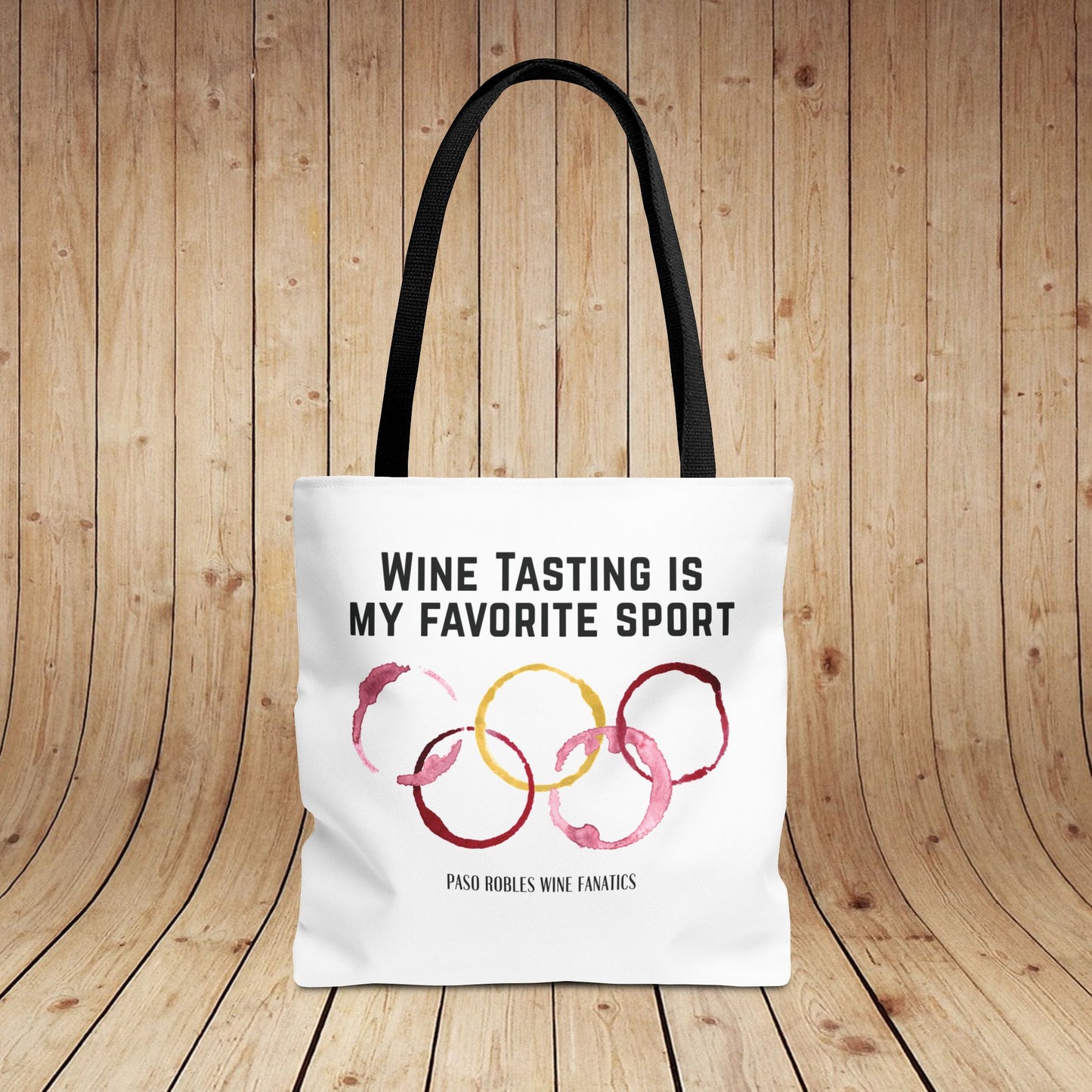 Wine Tasting Is My Favorite Sport Tote Bag