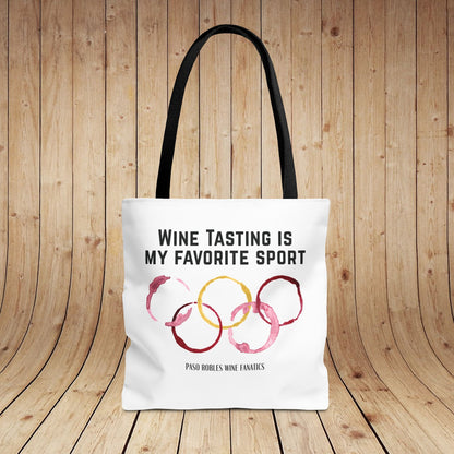 Wine Tasting Is My Favorite Sport Tote Bag