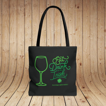 Eat Drink & Be Irish Tote Bag