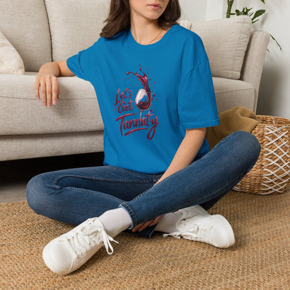 Let's Get Tannat-y  Crewneck Tee