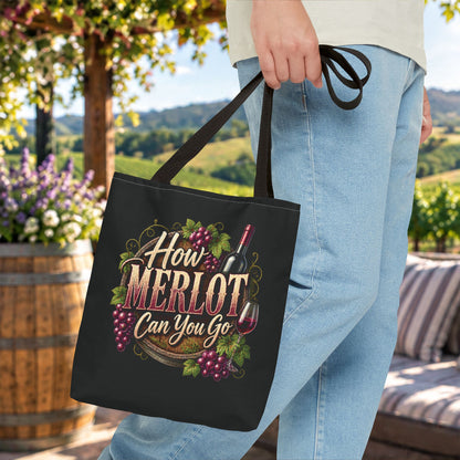 How Merlot Can You Go Personalized Tote Bag
