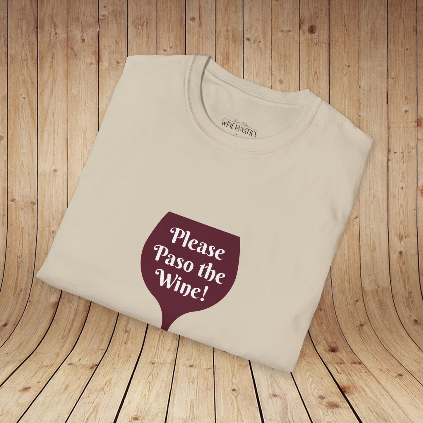 Please Paso The Wine Unisex Softstyle T-Shirt
