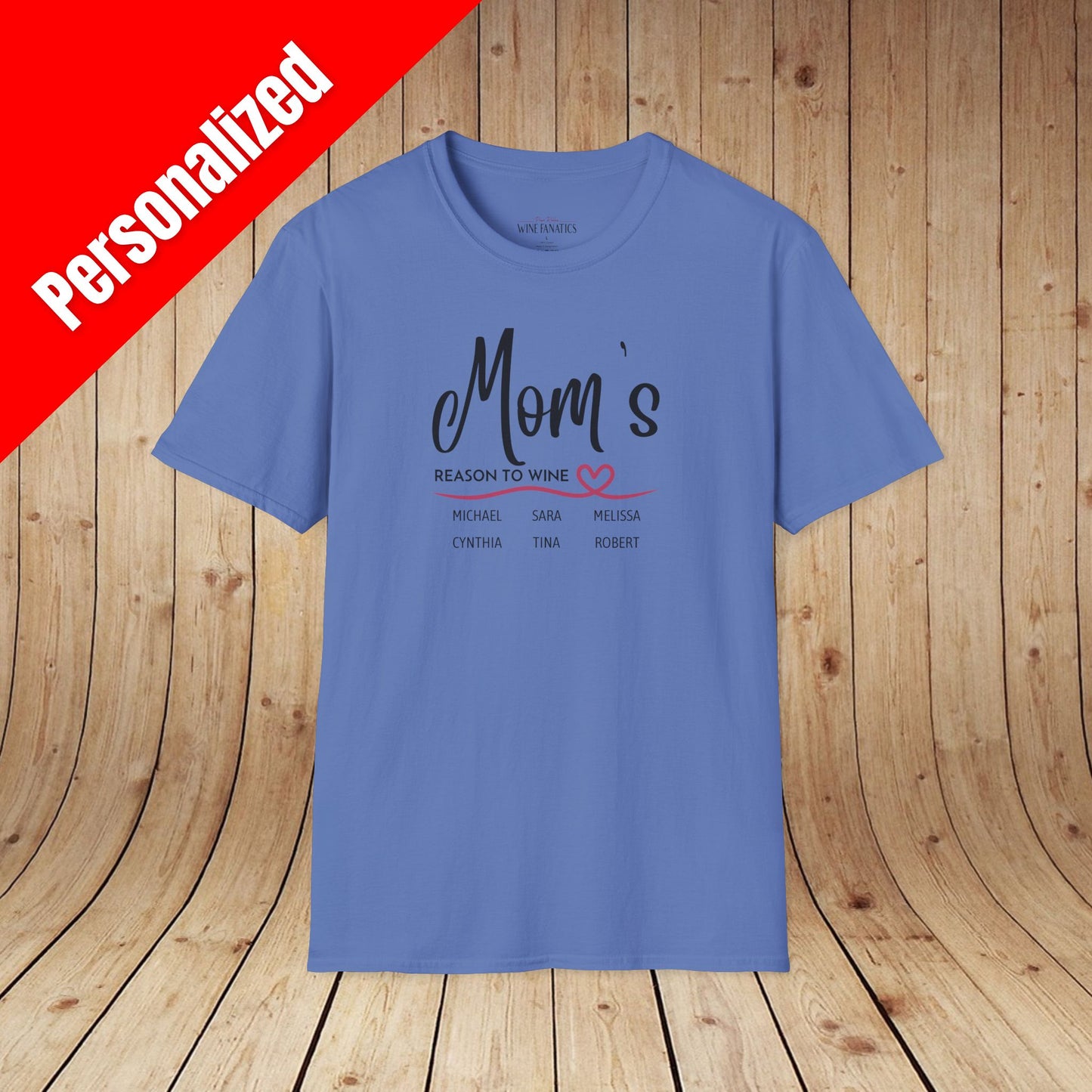 Mom's Reason To Wine Personalized Tee