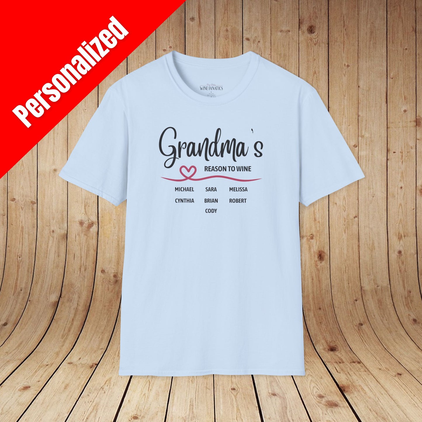 Grandma's Reason To Wine Personalized T-Shirt