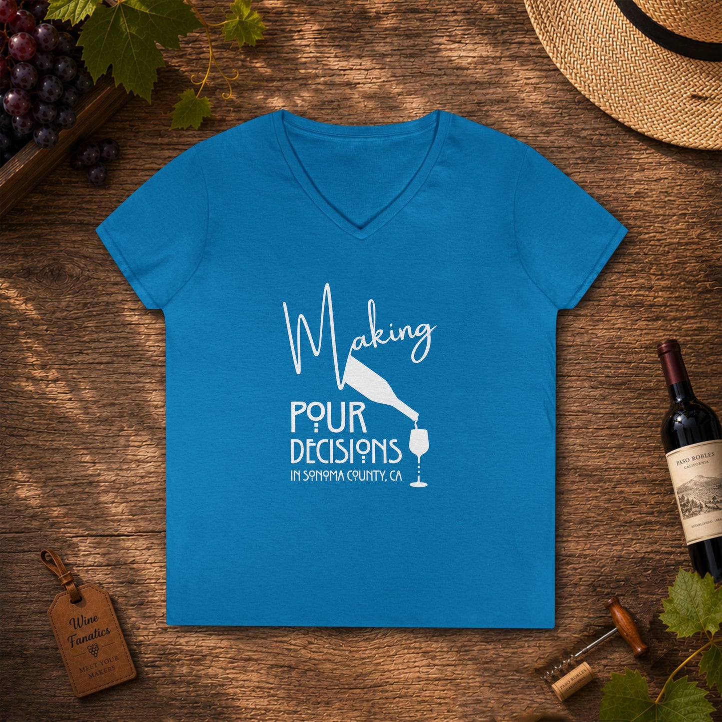 Making Pour Decisions in Sonoma, CA Ladies V-Neck Tee