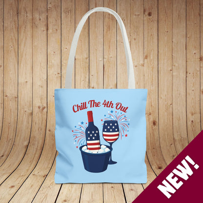 Chill The 4th Out Tote Bag