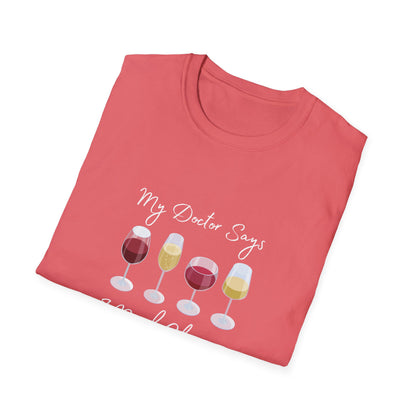 My Doctor Says I Need Glasses Unisex Softstyle T-Shirt